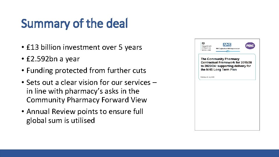 Summary of the deal • £ 13 billion investment over 5 years • £