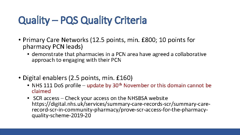 Quality – PQS Quality Criteria • Primary Care Networks (12. 5 points, min. £
