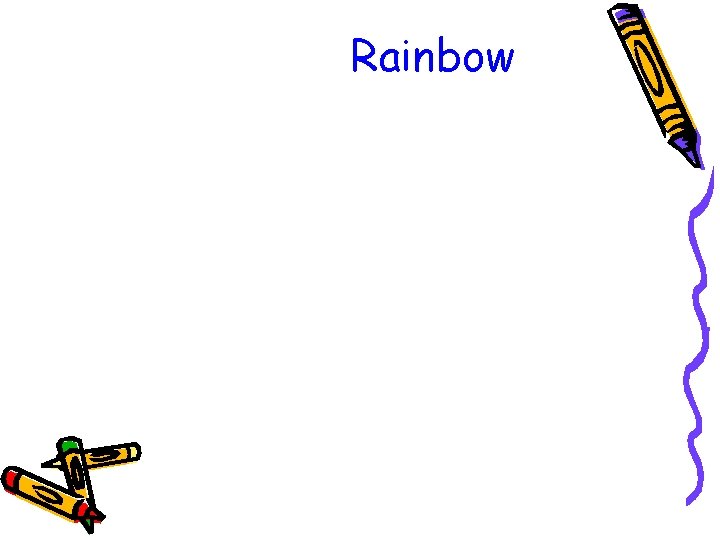 Rainbow 