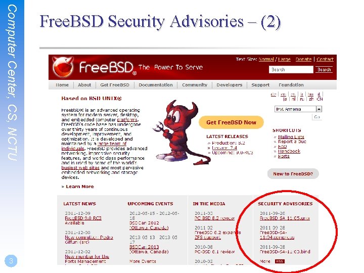 Computer Center, CS, NCTU 3 Free. BSD Security Advisories – (2) 