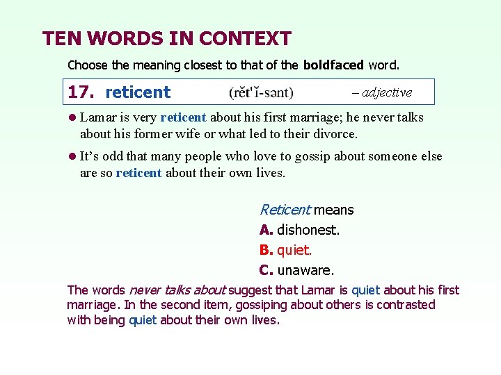 TEN WORDS IN CONTEXT Choose the meaning closest to that of the boldfaced word.