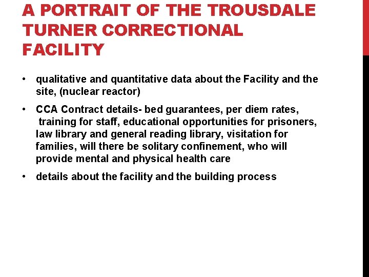 A PORTRAIT OF THE TROUSDALE TURNER CORRECTIONAL FACILITY • qualitative and quantitative data about