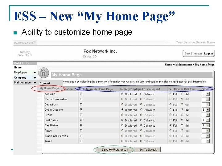 ESS – New “My Home Page” n Ability to customize home page 