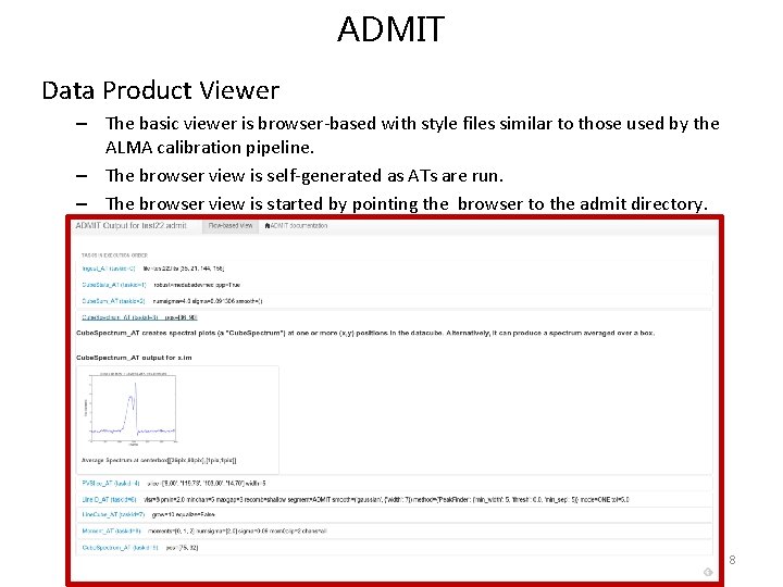 ADMIT Data Product Viewer – The basic viewer is browser-based with style files similar