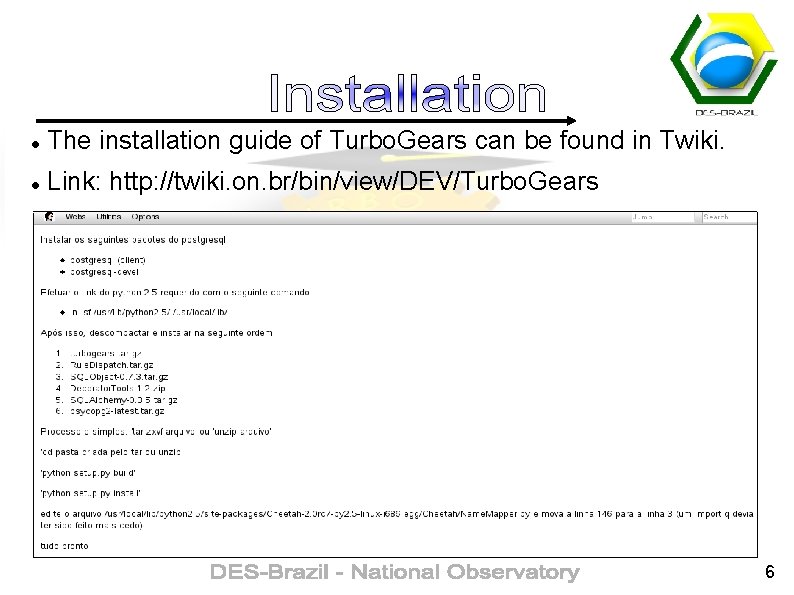  The installation guide of Turbo. Gears can be found in Twiki. Link: http: