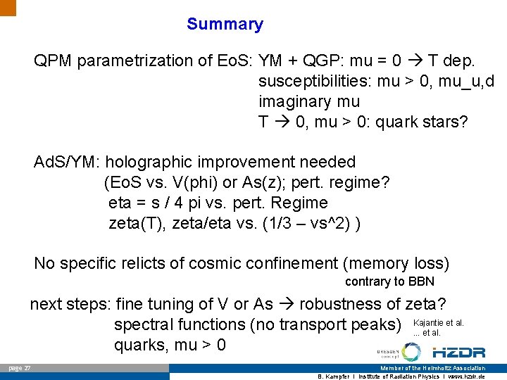 Summary QPM parametrization of Eo. S: YM + QGP: mu = 0 T dep.