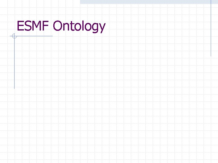 ESMF Ontology 