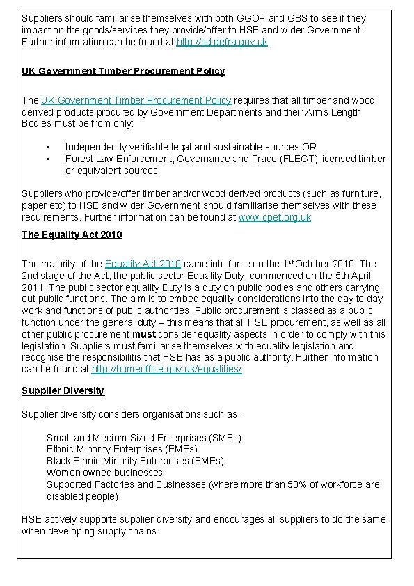 Suppliers should familiarise themselves with both GGOP and GBS to see if they impact
