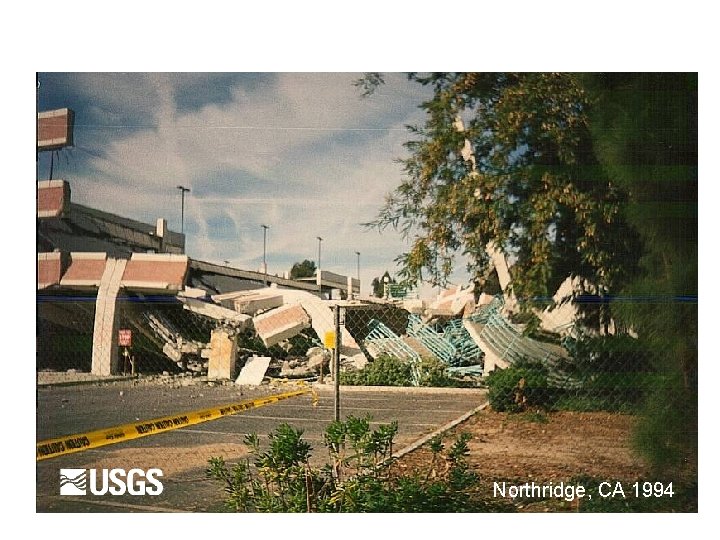 Earthquake Effects - Ground Shaking Northridge, CA 1994 