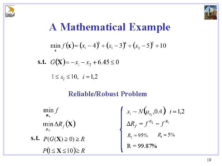 A Mathematical Example s. t. Reliable/Robust Problem s. t. R = 99. 87% 19