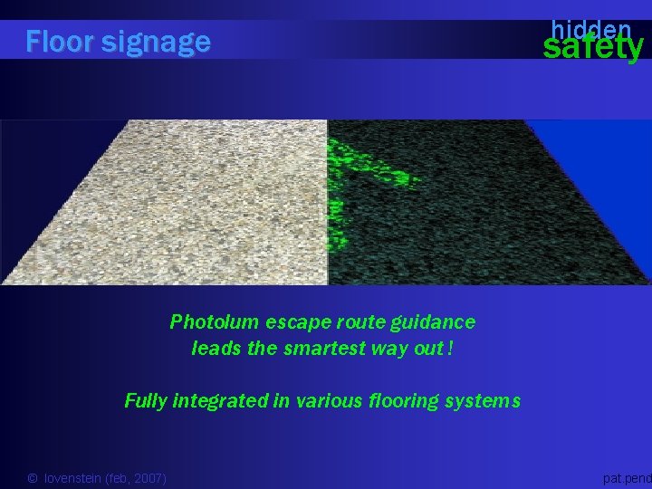 Floor signage hidden safety Photolum escape route guidance leads the smartest way out !