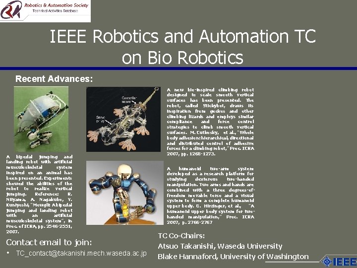 IEEE Robotics and Automation TC on Bio Robotics Recent Advances: A bipedal jumping and