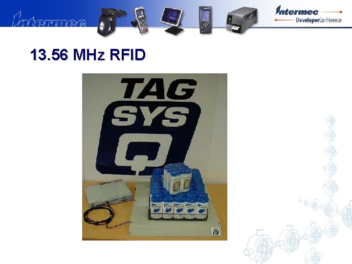 13. 56 MHz RFID 