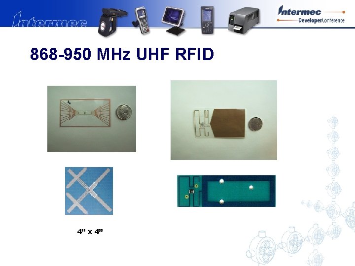 868 -950 MHz UHF RFID 4” x 4” 
