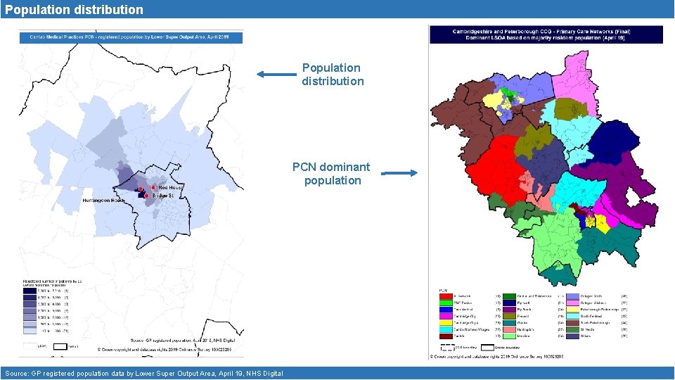 Population distribution PCN dominant population Source: GP registered population data by Lower Super Output