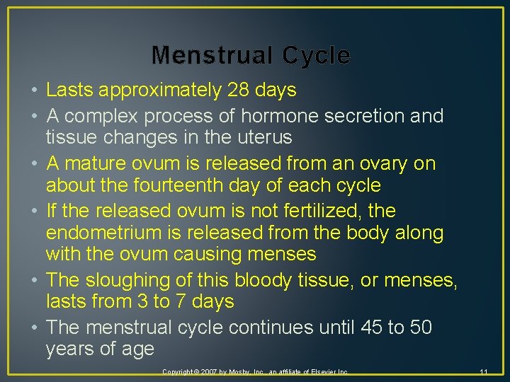 Menstrual Cycle • Lasts approximately 28 days • A complex process of hormone secretion