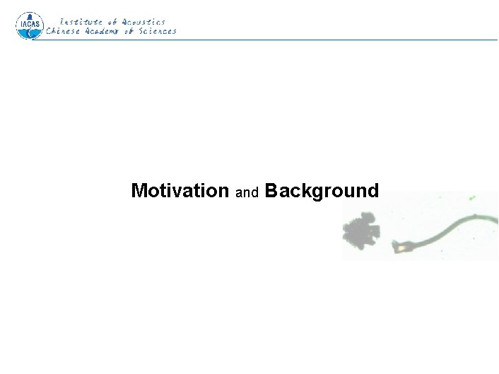 Motivation and Background www. isoyes. com 