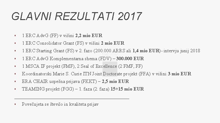 GLAVNI REZULTATI 2017 § 1 ERC Adv. G (FF) v višini 2, 2 mio