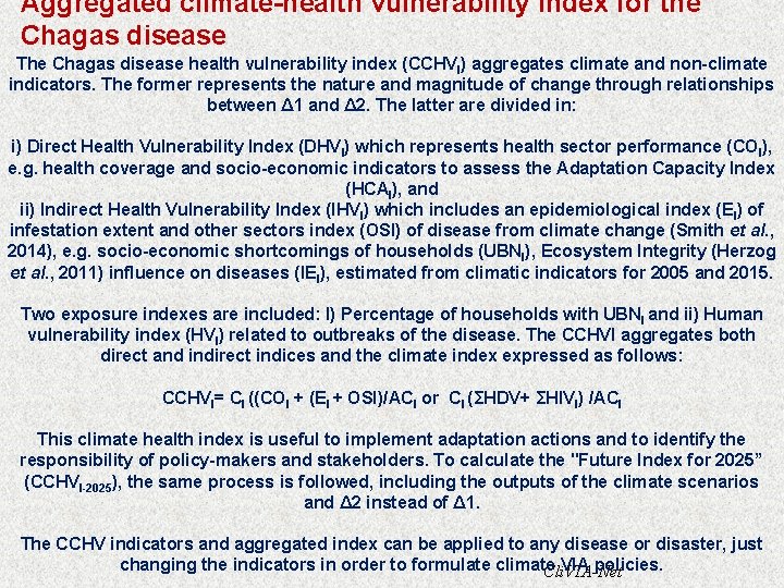 Aggregated climate-health vulnerability index for the Chagas disease The Chagas disease health vulnerability index