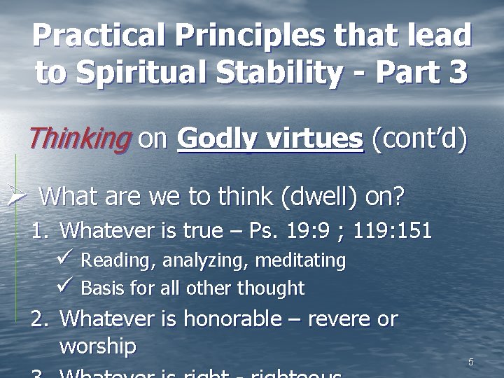 Practical Principles that lead to Spiritual Stability - Part 3 Thinking on Godly virtues