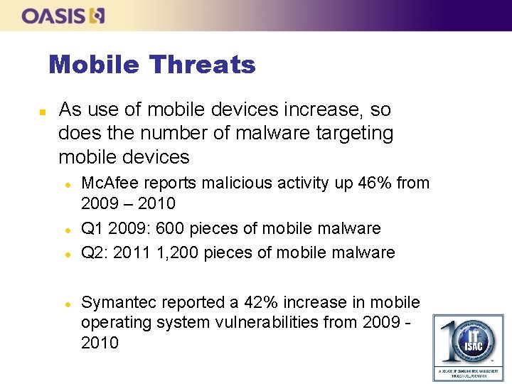 Mobile Threats n As use of mobile devices increase, so does the number of