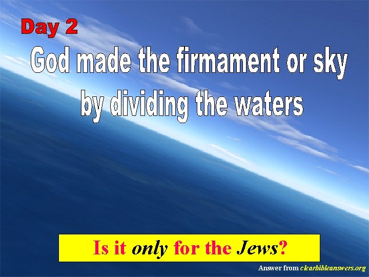 Is it only for the Jews? Answer from clearbibleanswers. org 