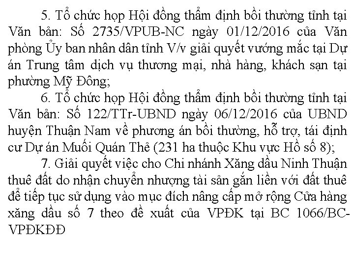 5. Tổ chức họp Hội đồng thẩm định bồi thường tỉnh tại Văn bản: