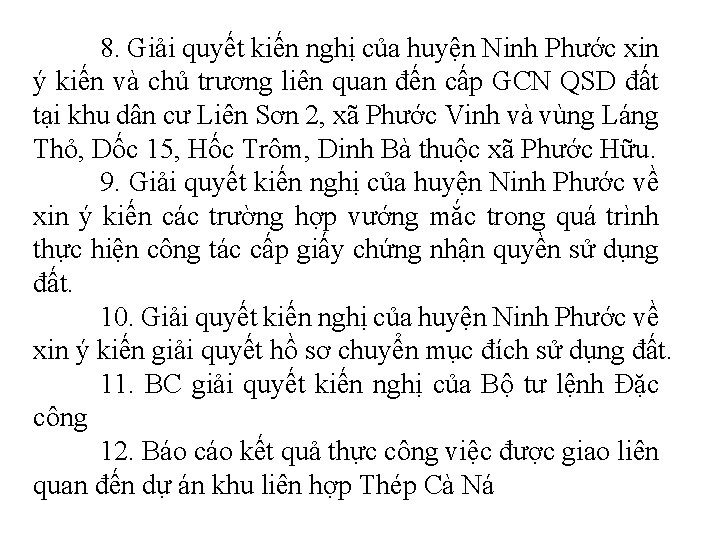 8. Giải quyết kiến nghị của huyện Ninh Phước xin ý kiến và chủ