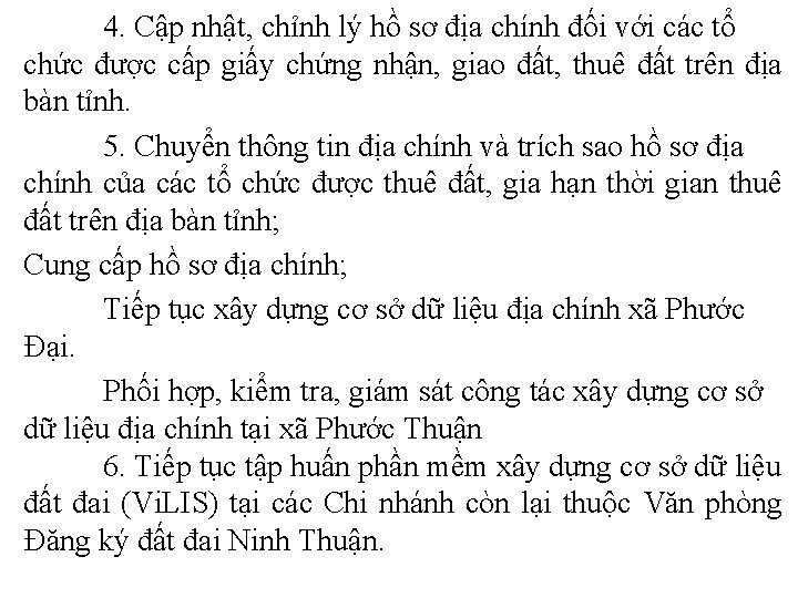 4. Cập nhật, chỉnh lý hồ sơ địa chính đối với các tổ chức