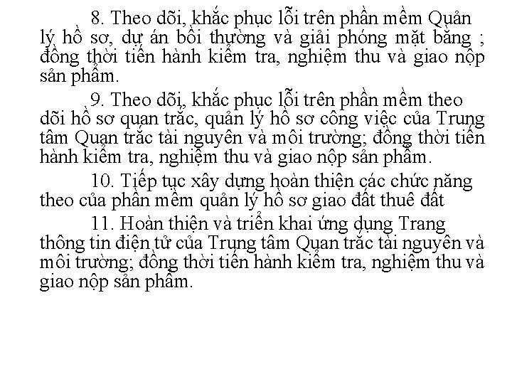 8. Theo dõi, khắc phục lỗi trên phần mềm Quản lý hồ sơ, dự