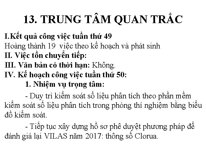 13. TRUNG T M QUAN TRẮC I. Kết quả công việc tuần thứ 49