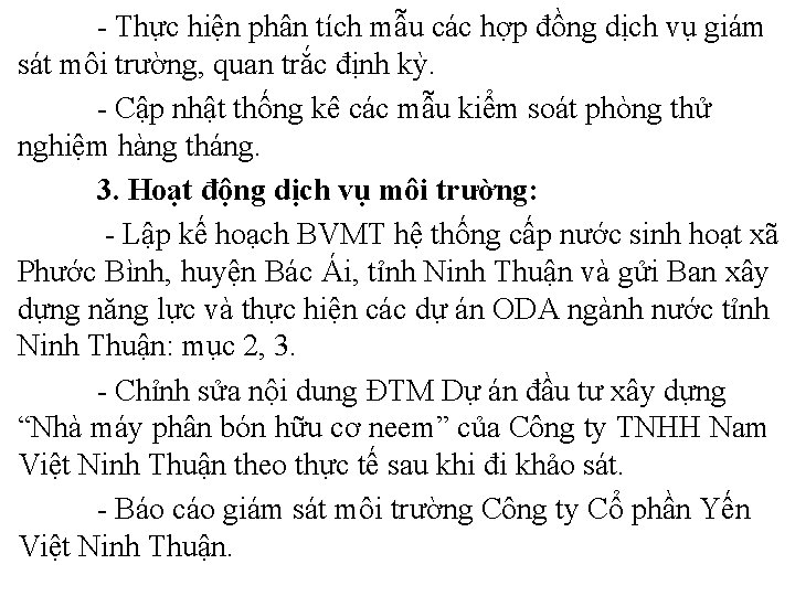 - Thực hiện phân tích mẫu các hợp đồng dịch vụ giám sát môi