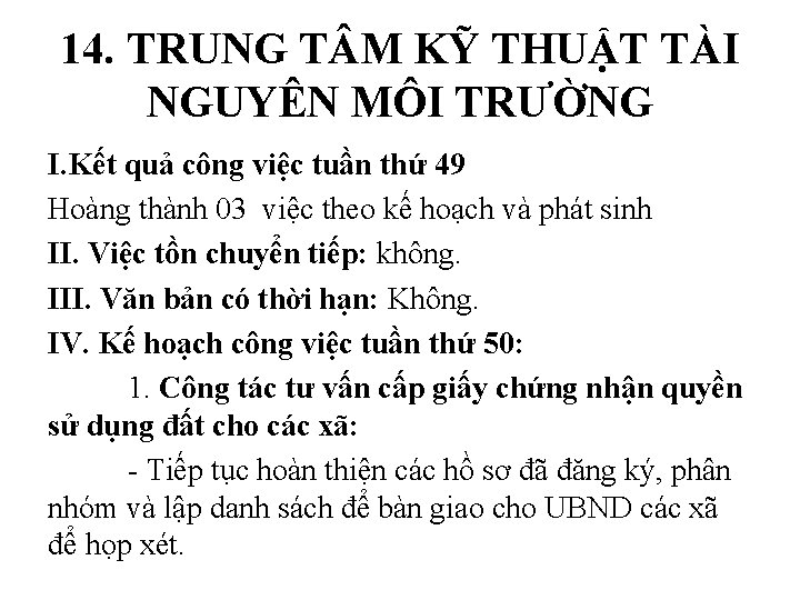 14. TRUNG T M KỸ THUẬT TÀI NGUYÊN MÔI TRƯỜNG I. Kết quả công