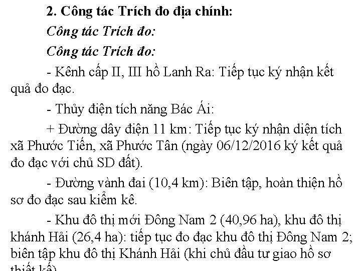 2. Công tác Trích đo địa chính: Công tác Trích đo: - Kênh cấp