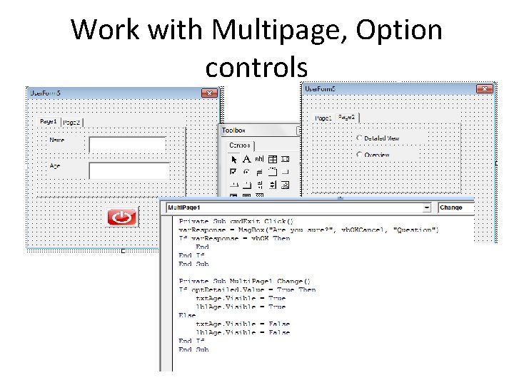 Work with Multipage, Option controls Work with Multipage, Option controls