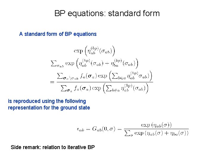 BP equations: standard form A standard form of BP equations is reproduced using the
