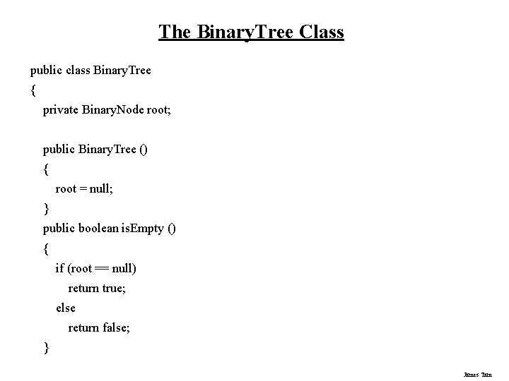 The Binary. Tree Class public class Binary. Tree { private Binary. Node root; public The Binary. Tree Class public class Binary. Tree { private Binary. Node root; public