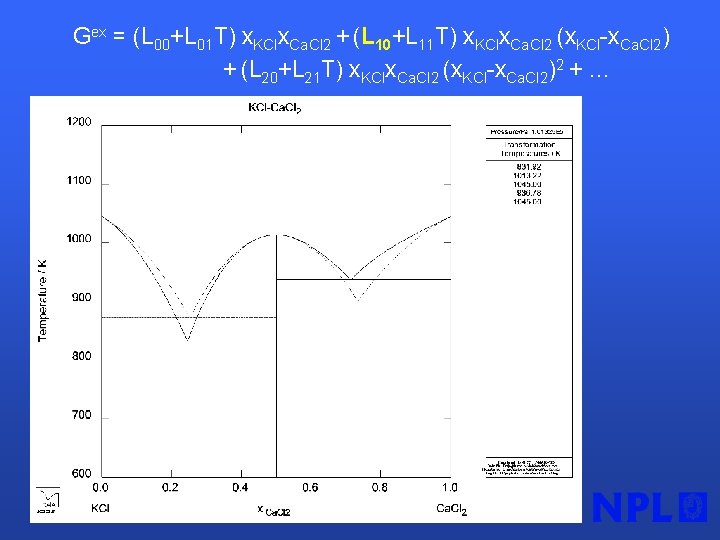 Gex = (L 00+L 01 T) x. KClx. Ca. Cl 2 + (L 10+L