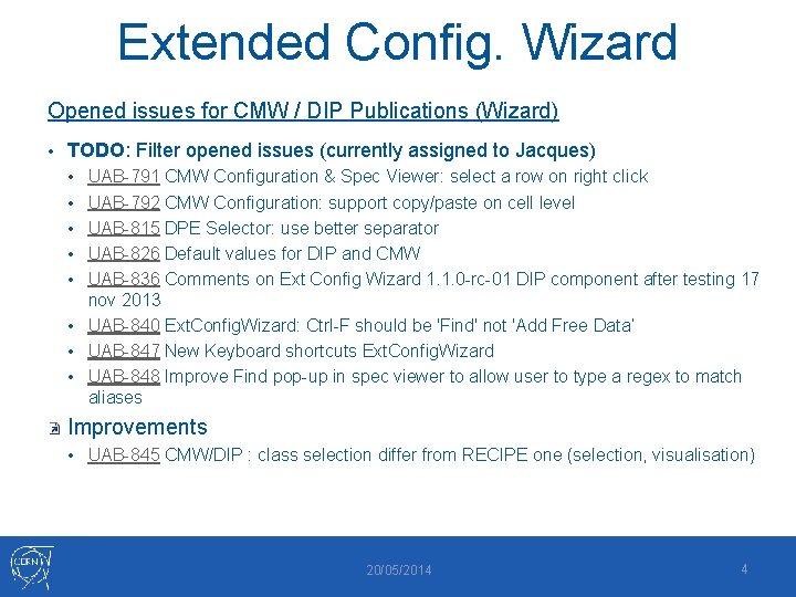 Extended Config. Wizard Opened issues for CMW / DIP Publications (Wizard) • TODO: Filter