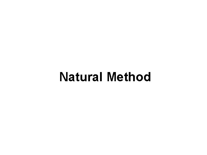 Natural Method 