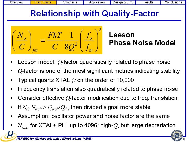 Overview Freq. Trans. Synthesis Application Design & Sim. Results Conclusions Relationship with Quality-Factor Leeson