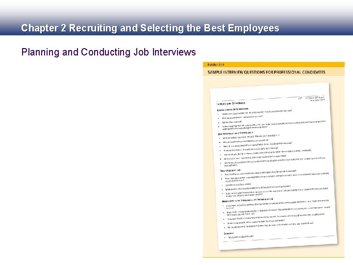Chapter 2 Recruiting and Selecting the Best Employees Planning and Conducting Job Interviews 