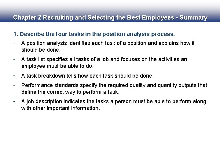 Chapter 2 Recruiting and Selecting the Best Employees - Summary 1. Describe the four