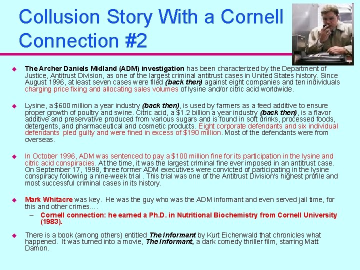 Collusion Story With a Cornell Connection #2 u The Archer Daniels Midland (ADM) investigation