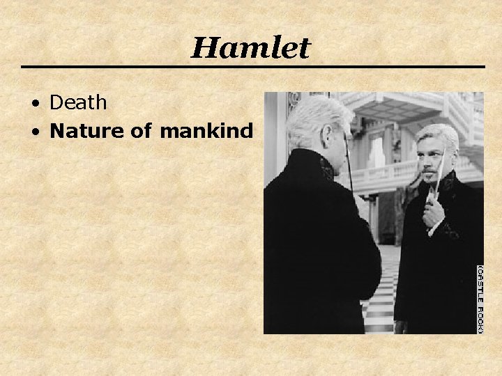 Hamlet • Death • Nature of mankind 