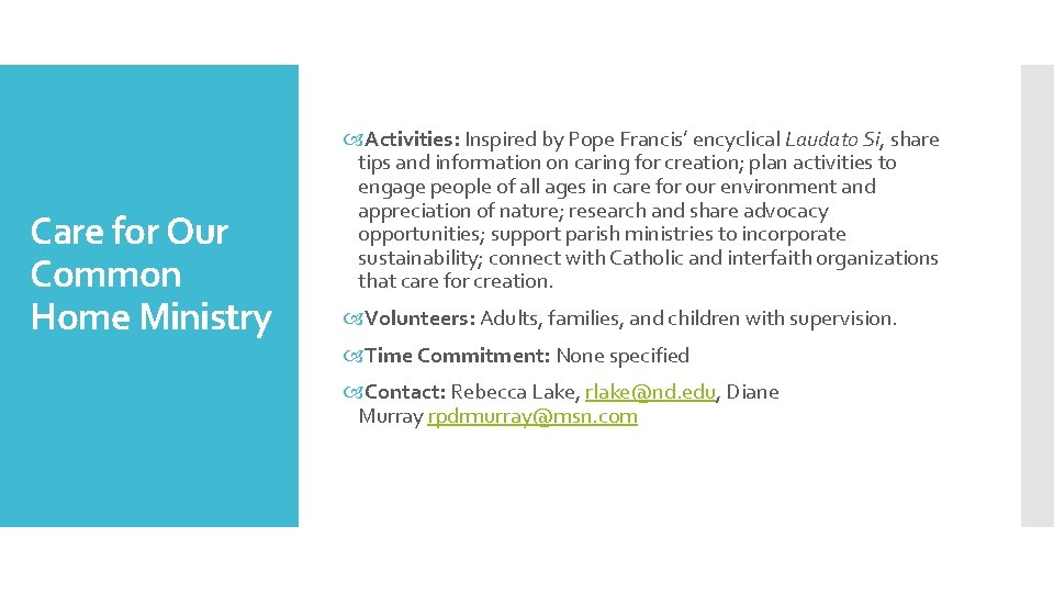 Care for Our Common Home Ministry Activities: Inspired by Pope Francis’ encyclical Laudato Si,