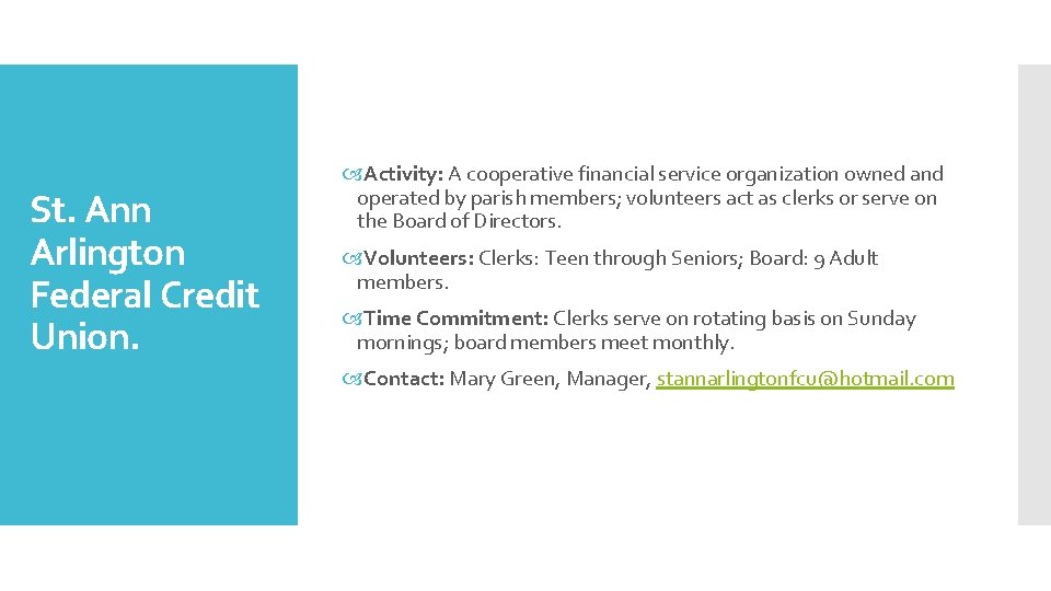 St. Ann Arlington Federal Credit Union. Activity: A cooperative financial service organization owned and