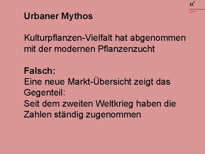 Urbaner Mythos Kulturpflanzen-Vielfalt hat abgenommen mit der modernen Pflanzenzucht Falsch: Eine neue Markt-Übersicht zeigt