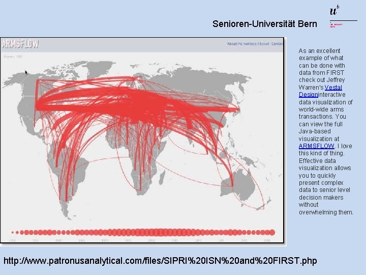 Senioren-Universität Bern As an excellent example of what can be done with data from