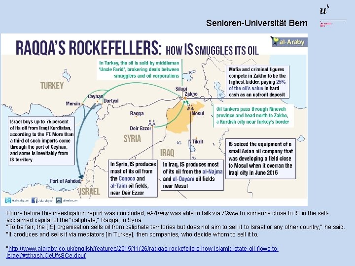 Senioren-Universität Bern Hours before this investigation report was concluded, al-Araby was able to talk